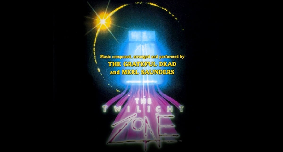 Grateful Dead Merl Saunders Twilight Zone Soundtrack