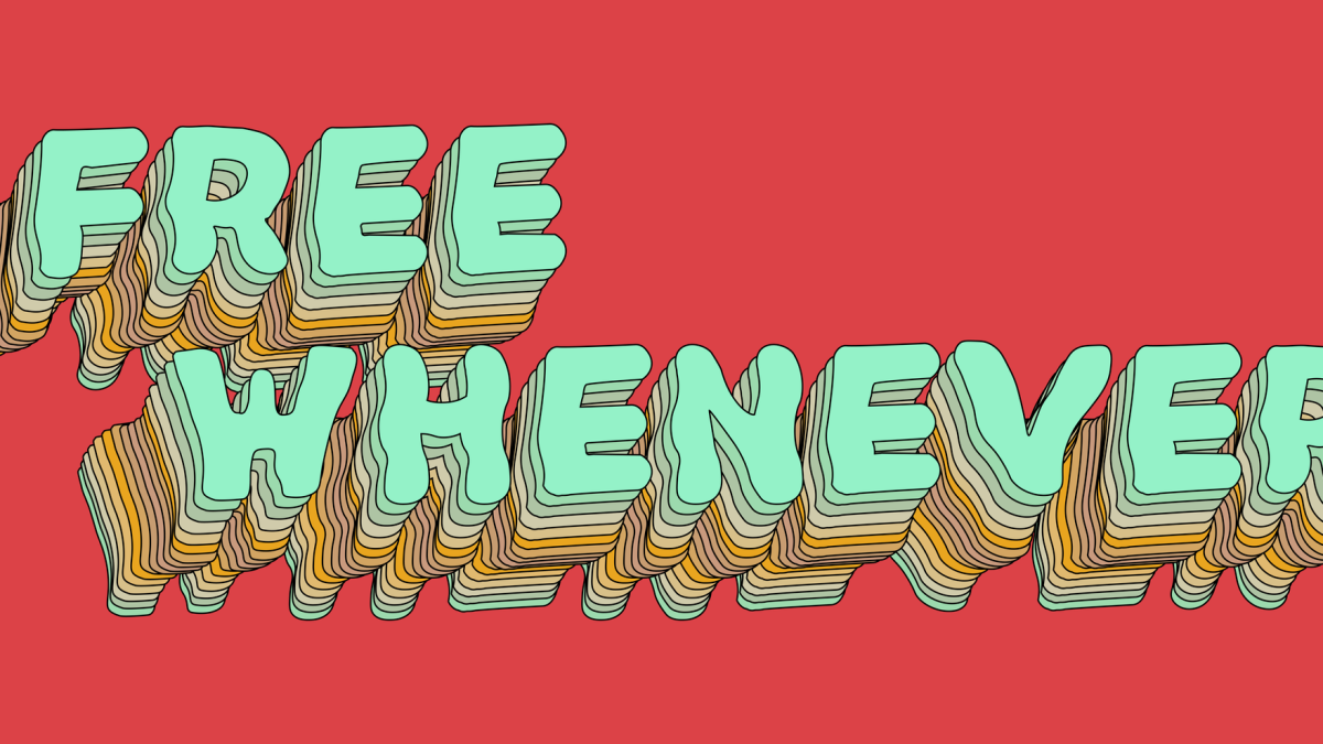 Free Whenever