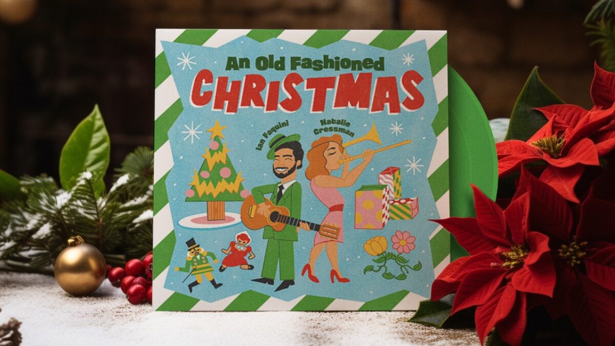 Natalie Cressman & Ian Faquini Announce ‘An Old Fashioned Christmas’ EP