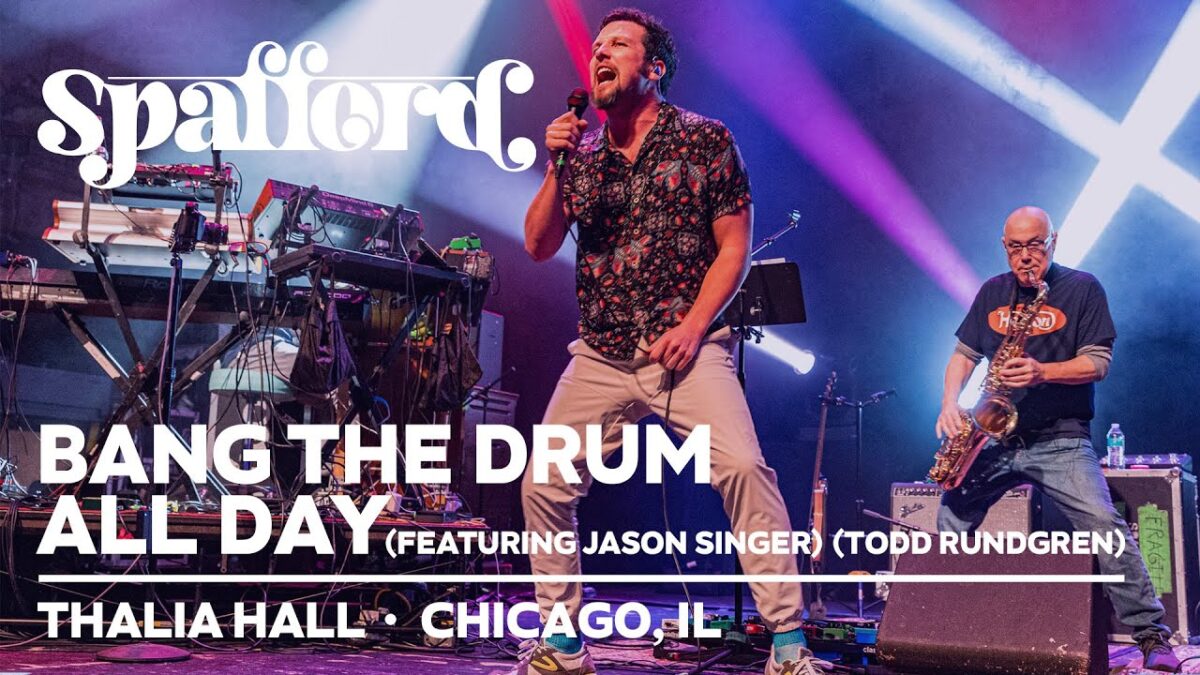 Spafford - Bang The Drum All Day (featuring Jason Singer) [Todd Rundgren] | 1/27/24 | Chicago, IL