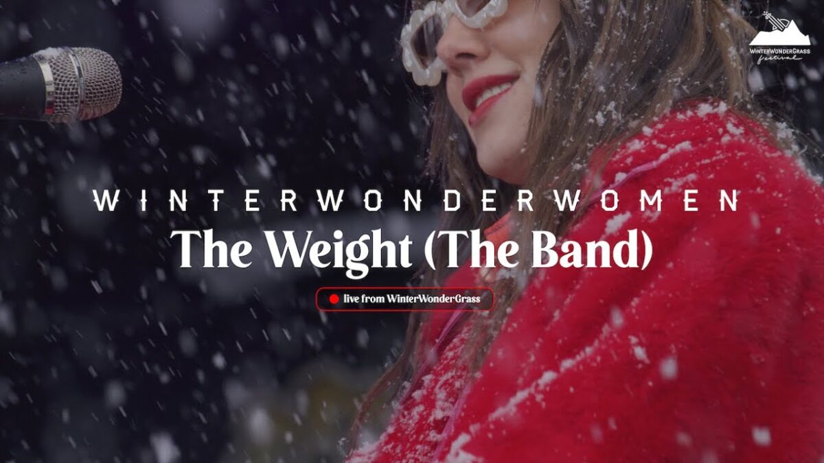 WinterWonderGrass Live: WinterWonderWomen - "The Weight" (The Band) - March 2024