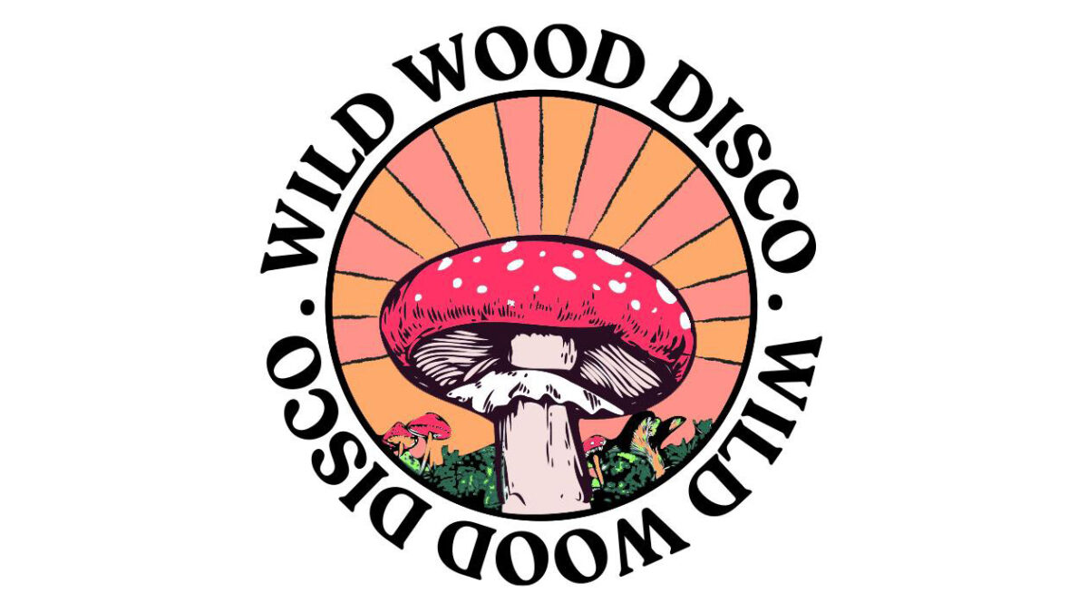 Wild Wood Disco
