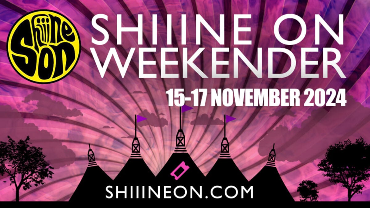 Shiiine On Weekender