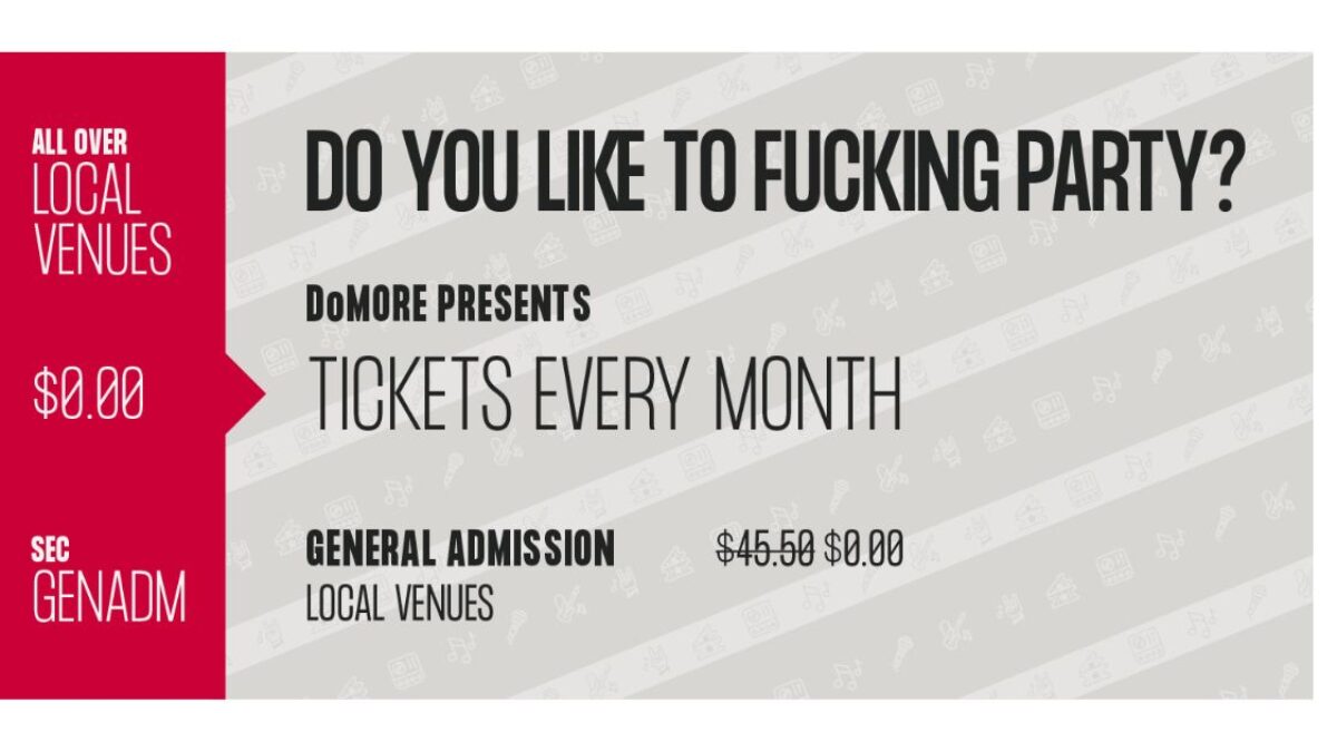 Join DoMORE & Get A Pair Of Tickets Every Month To Events You'll Love