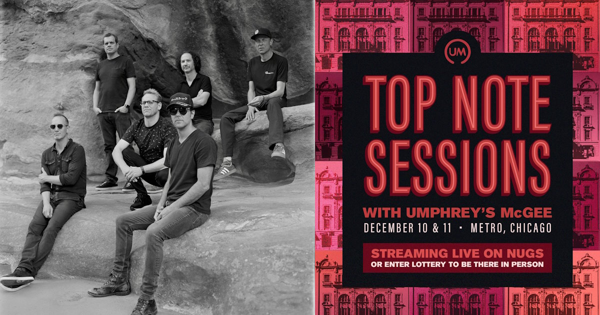 Umphreys McGee Top Note Sessions