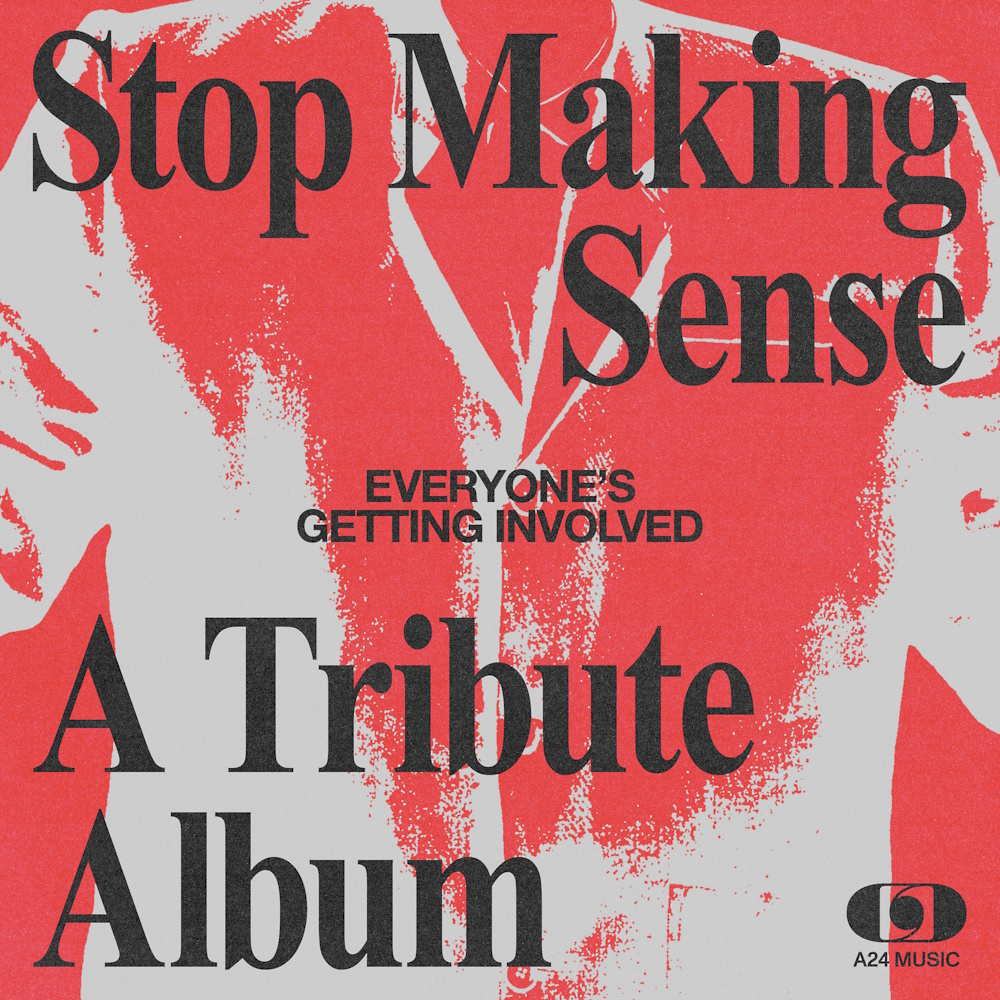 Everyone's Getting Involved A Tribute to Talking Heads' Stop Making Sense