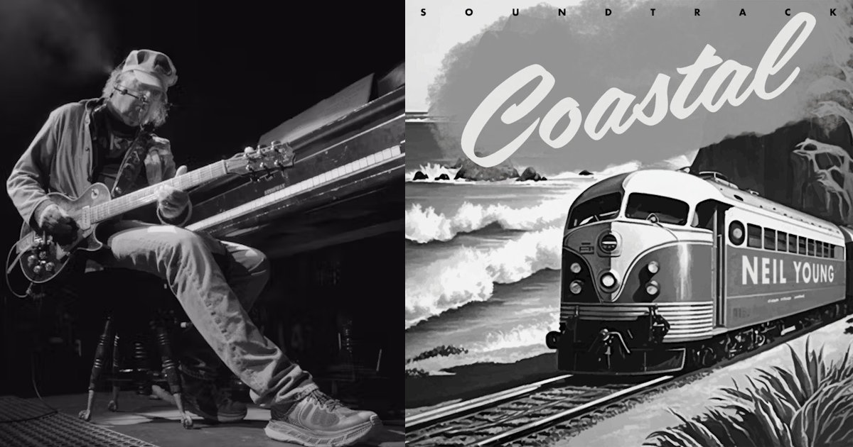 Neil Young Coastal Soundtrack