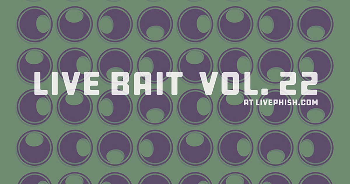 Phish Live Bait Volume 22