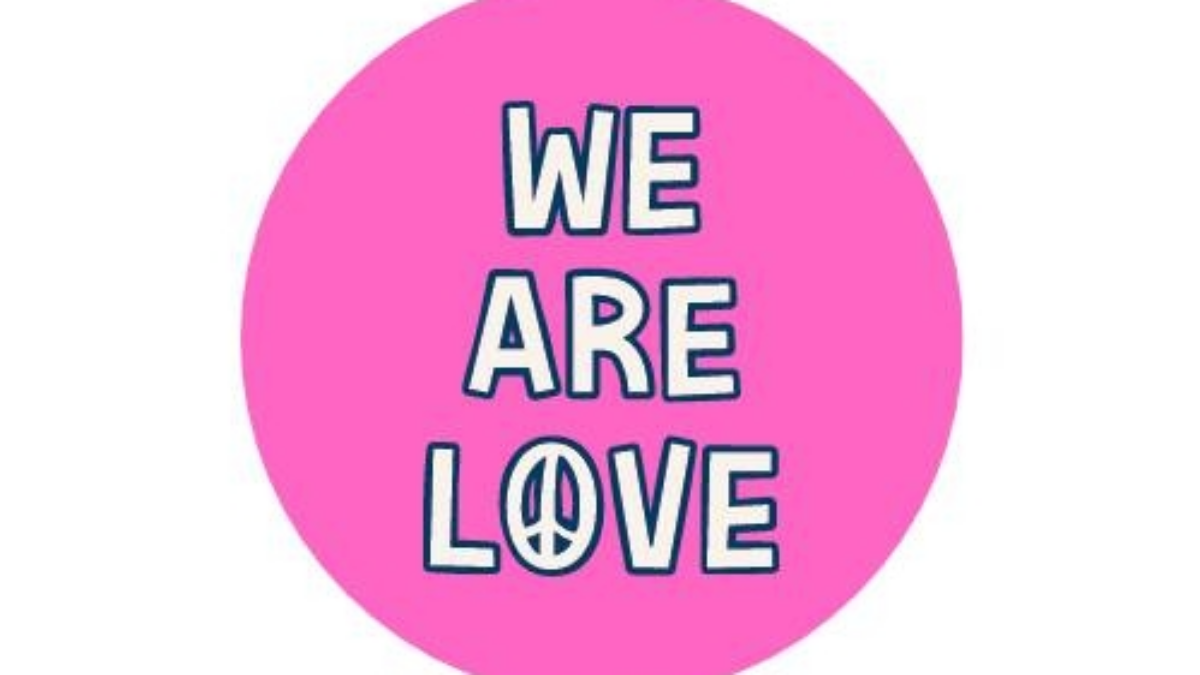 We Are Love