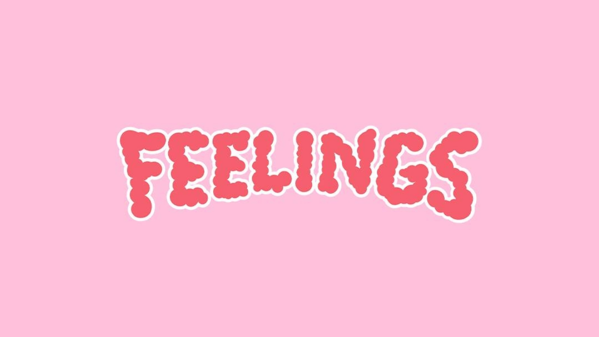 Feelings