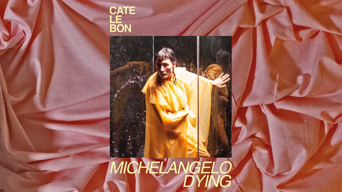 Cate Le Bon Announces New Album ‘Michelangelo Dying’ & Confirms 2025/2026 Tour Dates