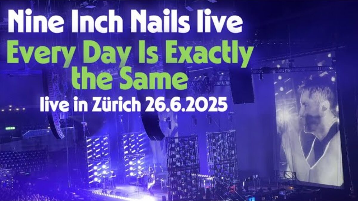Nine Inch Nails - Every Day Is Exactly the Same - live in Zürich 26.6.2025