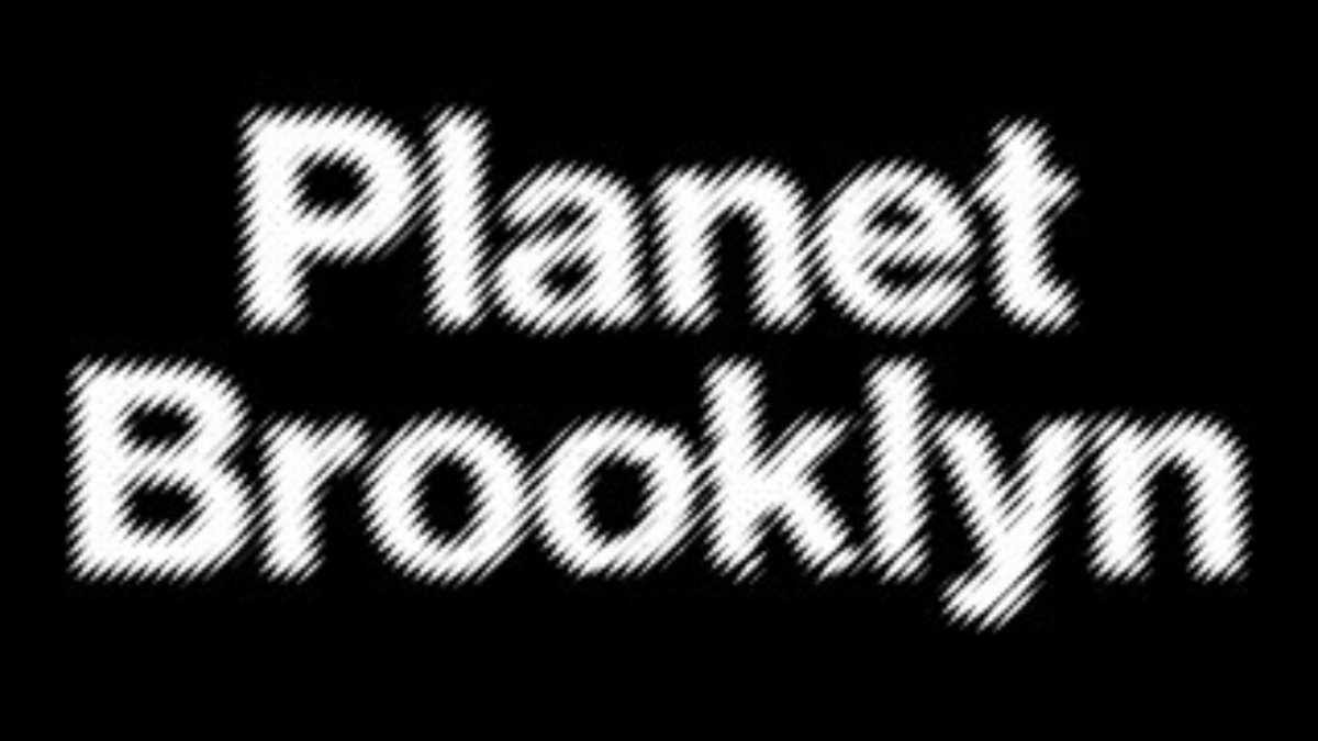 Planet Brooklyn