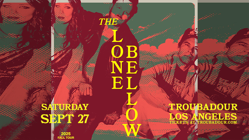 The Lone Bellow – The Troubadour – 20250927