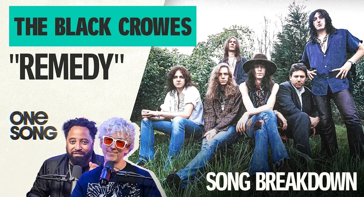 Black Crowes Remedy Breakdown One Song Podcast