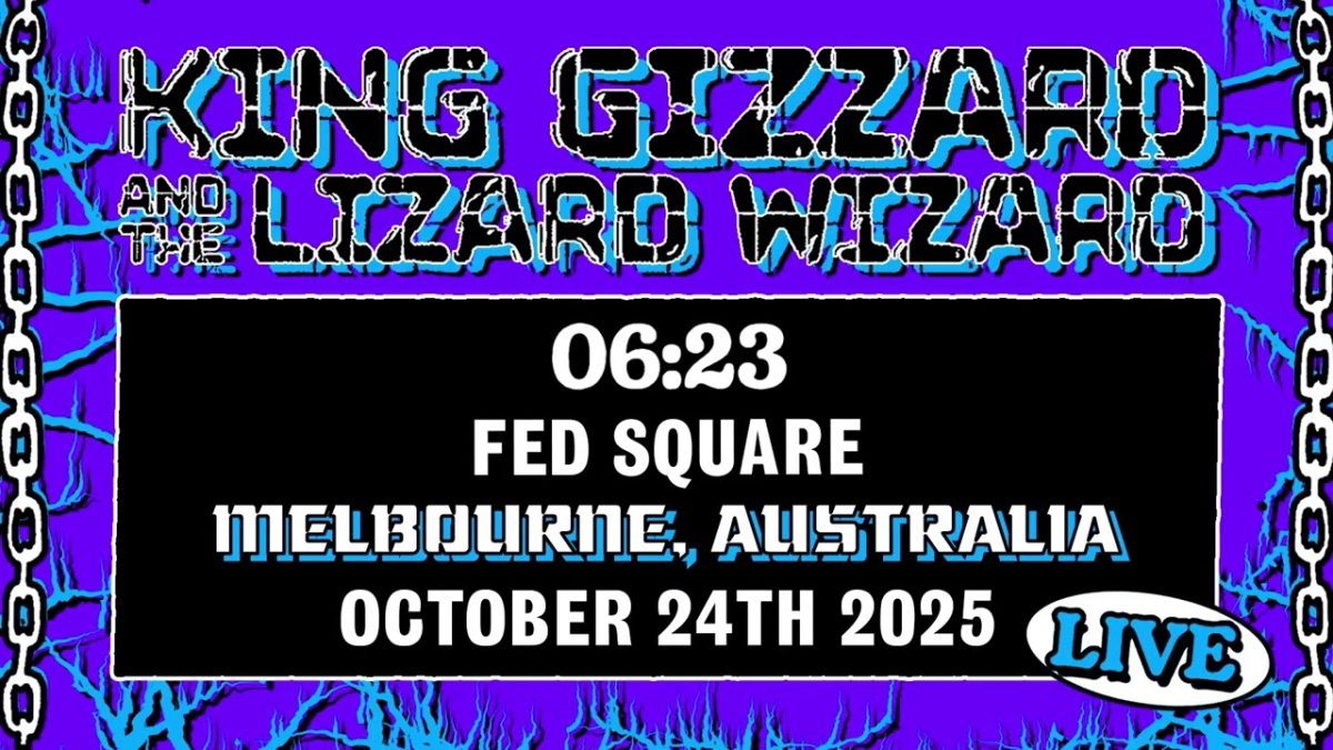 King Gizzard & The Lizard Wizard - Live in Melbourne ’25 Rave Set