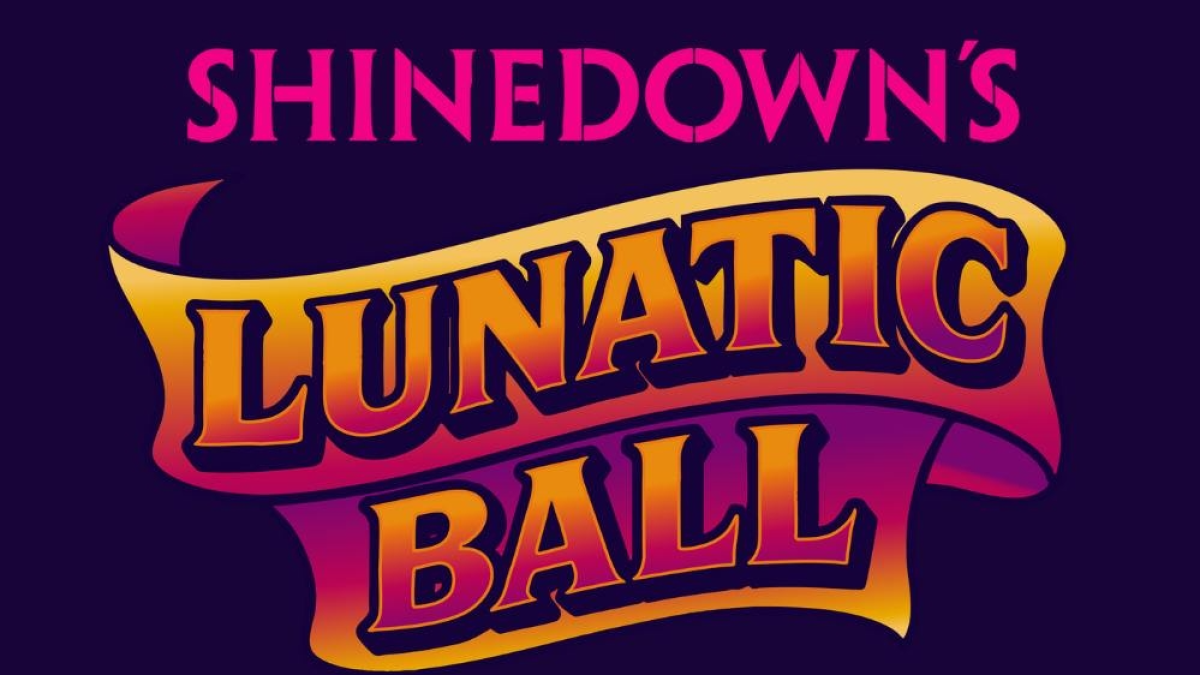Shinedown’s Lunatic Ball