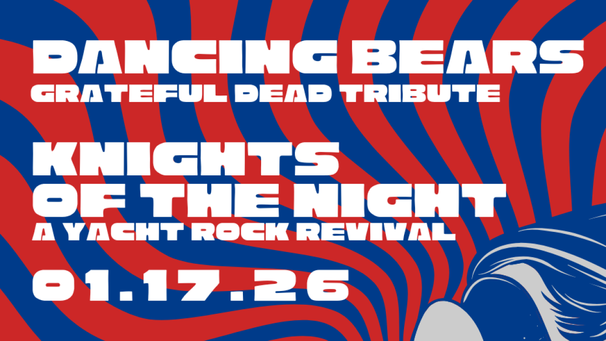Dancing Bears – A Grateful Dead Tribute + Knights of the Night
