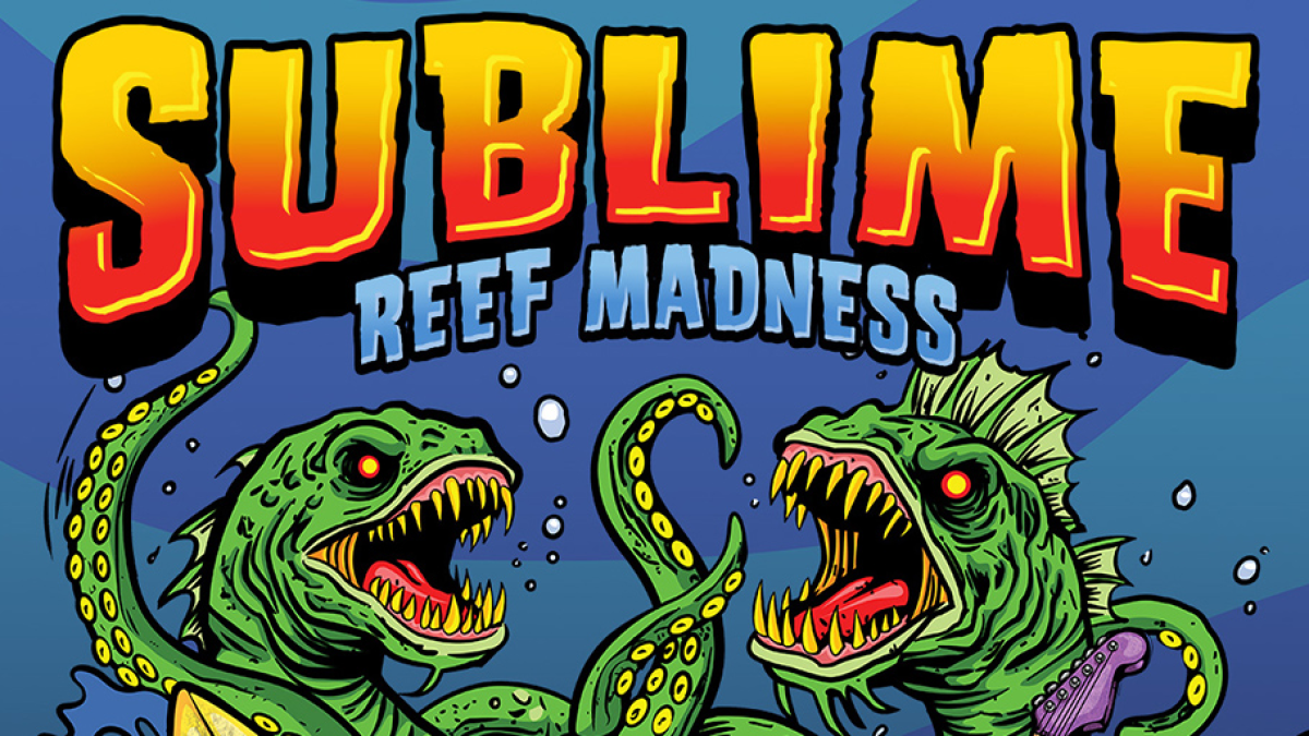 Sublime Reef Madness