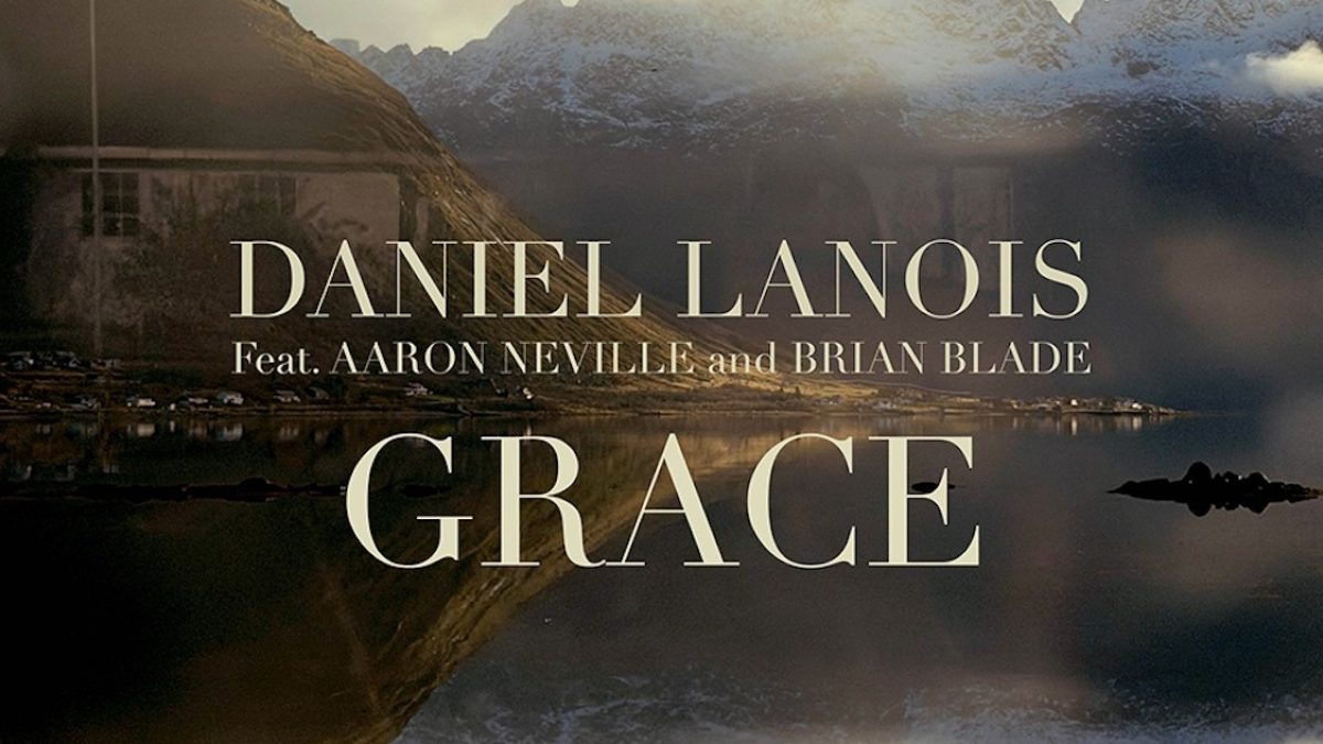 Daniel Lanois Shares Take On 'Amazing Grace' Featuring Aaron Neville & Brian Blade