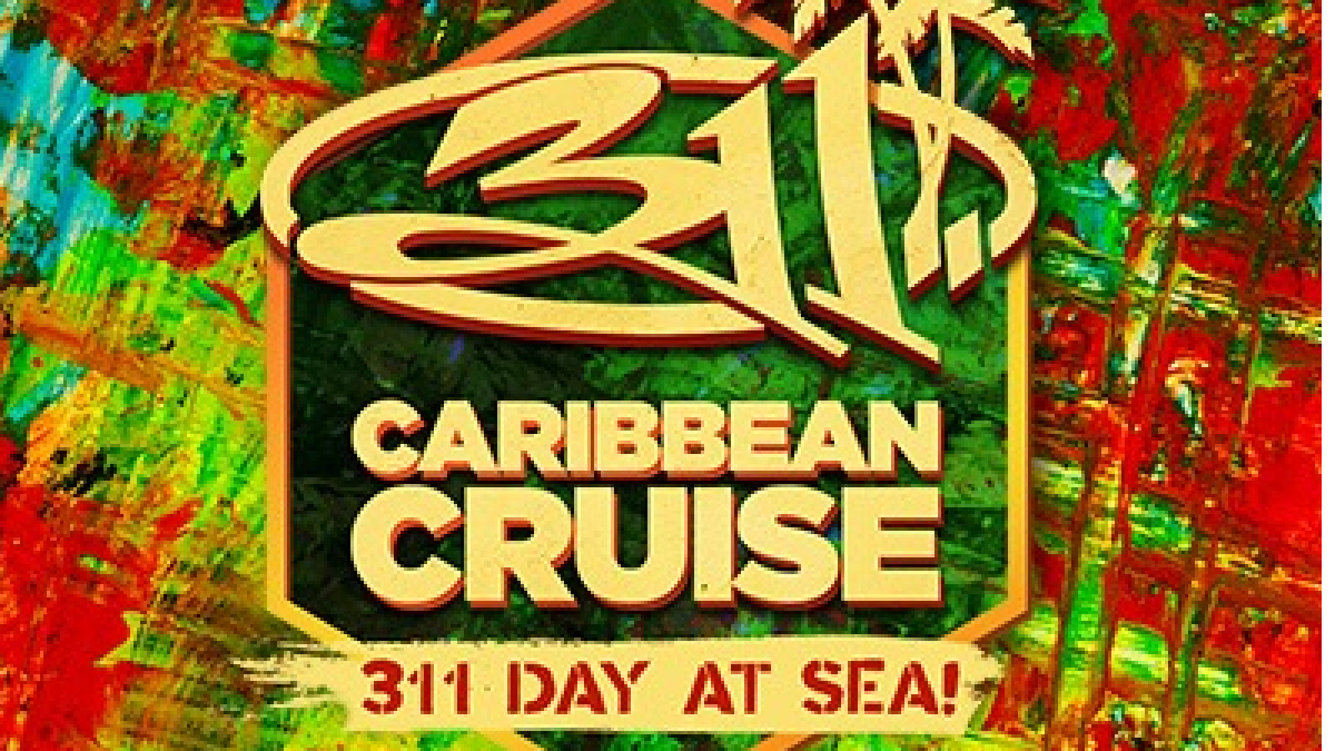 311 Caribbean Cruise