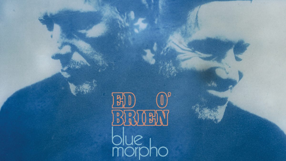 Radiohead’s Ed O’Brien Details 2nd Solo Album ‘Blue Morpho’ & Shares Title Track