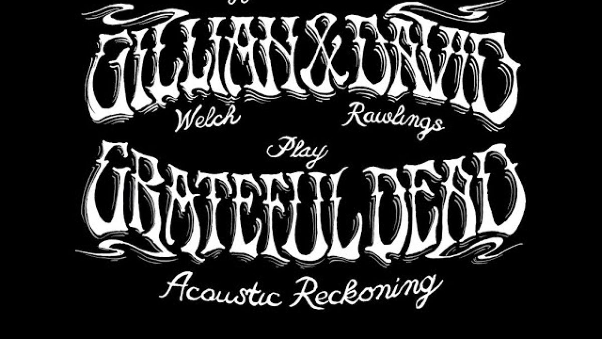 Acoustic Grateful Dead by Gillian Welch & David Rawlings Saturday 4-4-26 @ Brooklyn bowl