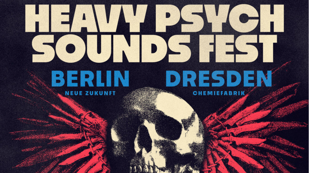 Heavy Psych Sounds Fest Dresden