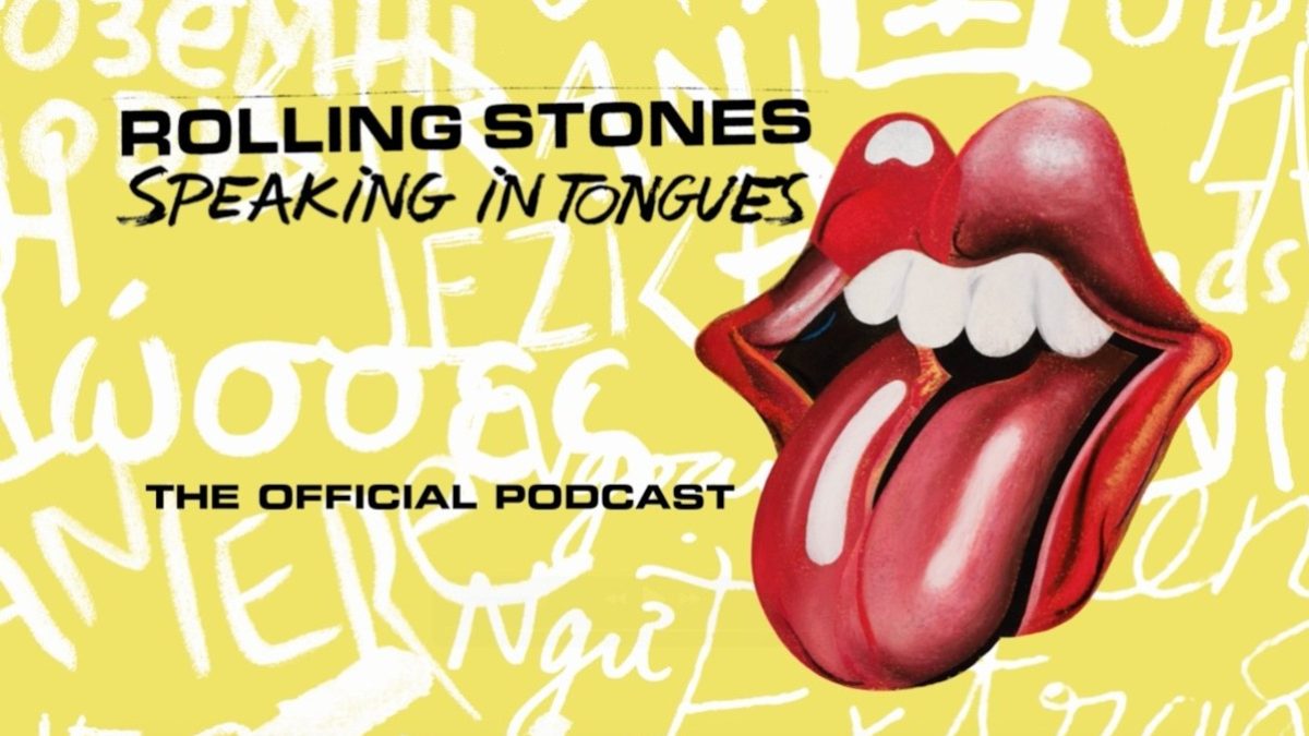 The Rolling Stones Launch 'Speaking In Tongues' Podcast