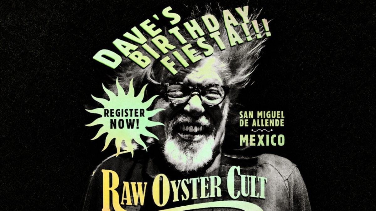 Dave Malone To Host Birthday Fiesta With Raw Oyster Cult & More In Mexico
