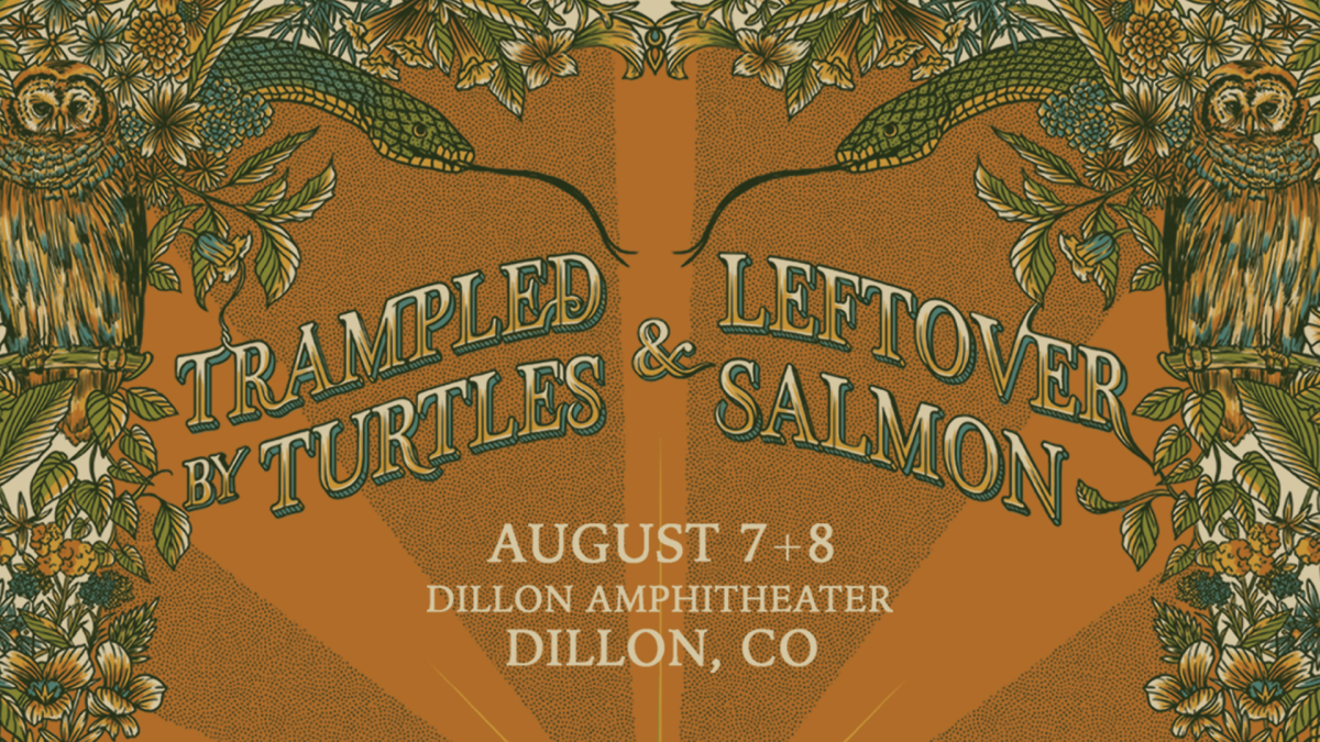 Leftover Salmon and Trampled by Turtles