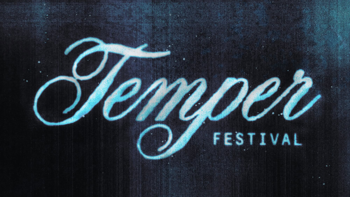 Temper Festival